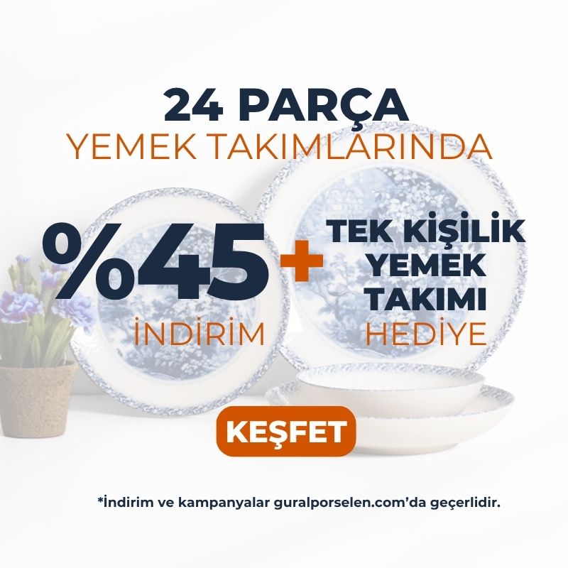 24 Parça Yemek Takımlarında Tek Kişilik Yemek Takımı Hediye!
