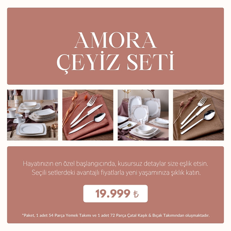  AMORA ÇEYİZ SETİ 